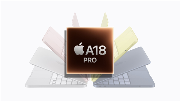 苹果利用MacBook Neo清理A18 Pro库存！李楠直呼库克是库存管理大师